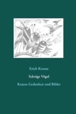 Schrage Voegel af Erich Krause