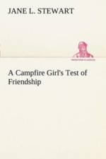 Campfire Girl's Test of Friendship af Jane L Stewart