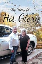 My Story for His Glory af Barbara Littlepage