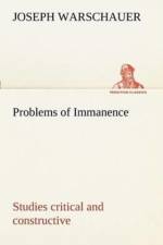 Problems of Immanence af Joseph Warschauer