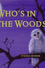 Who's in the Woods? af Cara M Stoerger