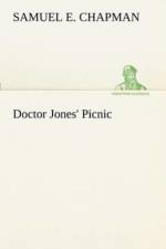 Doctor Jones' Picnic af S E (Samuel E ) Chapman
