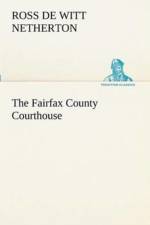 Fairfax County Courthouse af Ross de Witt Netherton