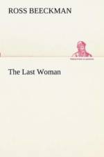 Last Woman af Ross Beeckman