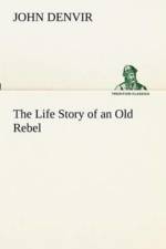 Life Story of an Old Rebel af John Denvir