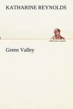 Green Valley af Katharine Reynolds