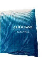 as if it were af Ariel Wood