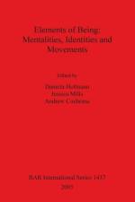 Elements of Being: Mentalities Identities and Movements