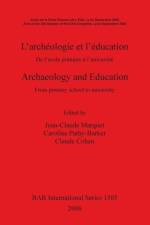 Archaeology and Education/L'archeologie et l'education
