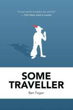 Some Traveller af Ben Fagan