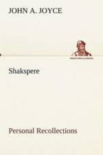 Shakspere, Personal Recollections af John A Joyce
