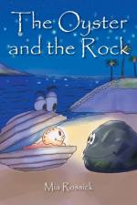 The Oyster and the Rock af Mia Rossick