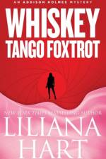 Whiskey Tango Foxtrot af Liliana Hart