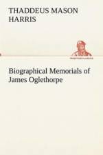 Biographical Memorials of James Oglethorpe