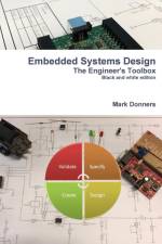 Embedded Systems Design - the Engineer's Toolbox af Mark Donners