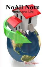 Noall Notz: Home and Life af Sherry Adepitan