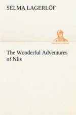 Wonderful Adventures of Nils af Selma Lagerloef