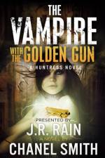 Vampire with the Golden Gun af Chanel Smith