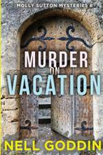 Murder on Vacation af Nell Goddin