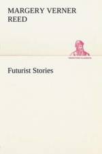 Futurist Stories af Margery Verner Reed