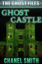 Ghost Castle af Chanel Smith