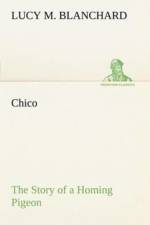 Chico af Lucy M Blanchard