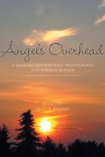 Angels Overhead - A Book of Inspirational Photographs and Angelic Wisdom af C a Simpson