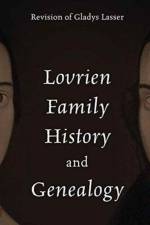Lovrien Family History and Genealogy af Everett Lovrien
