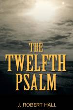 The Twelfth Psalm af J Robert Hall