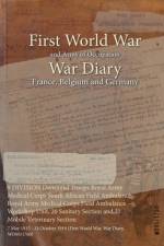 9 DIVISION Divisional Troops Royal Army Medical Corps South African Field Ambulance, Royal Army Medical Corps Field Ambulance Workshop Unit, 20 Sanitary Section and 21 Mobile Veterinary Section