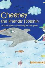 Cheeney the Friendly Dolphin af Barbara Anne Syassen-Beer