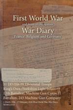 31 DIVISION Divisional Troops King's Own (Yorkshire Light Infantry) 12th Battalion, Machine Gun Corps 31 Battalion, 243 Machine Gun Company