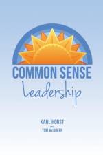 Common Sense Leadership af Tom McQueen