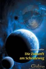 Zukunft am Scheideweg af Claude Peiffer