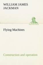 Flying Machines af William James Jackman