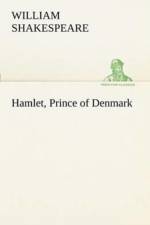 Hamlet, Prince of Denmark af William Shakespeare