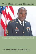 The Christian Soldier af Harrison Barjolo