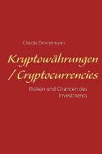 Kryptowahrungen / Cryptocurrencies af Claudia Zimmermann