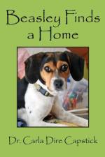 Beasley Finds a Home af Dr Carla Dire Capstick