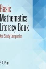 Basic Mathematics Literacy Book And Study Companion af P K Prah