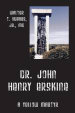 Dr. John Henry Erskine af Walter T Hughes Jr