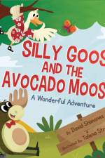 Silly Goose and The Avocado Moose af David Shimones