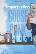 Imperfection af Goose Punk