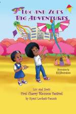 LUC AND ZOE's BIG ADVENTURES af Kyani Lockett-Dennis