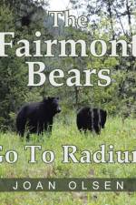 Fairmont Bears Go To Radium af Joan Olsen