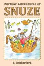 Further Adventures of Snuze af E. Rutherford