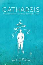 Catharsis af Luis R Perez