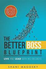 Better Boss Blueprint af Shani Magosky