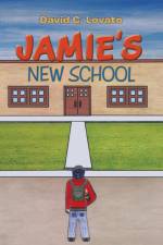 Jamie's New School af DAVID C. LOVATO