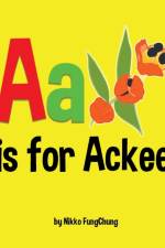 A is for Ackee af Nikko M Fungchung